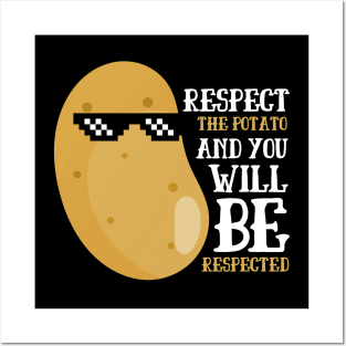 Respect The Potato Funny Potato Posters and Art